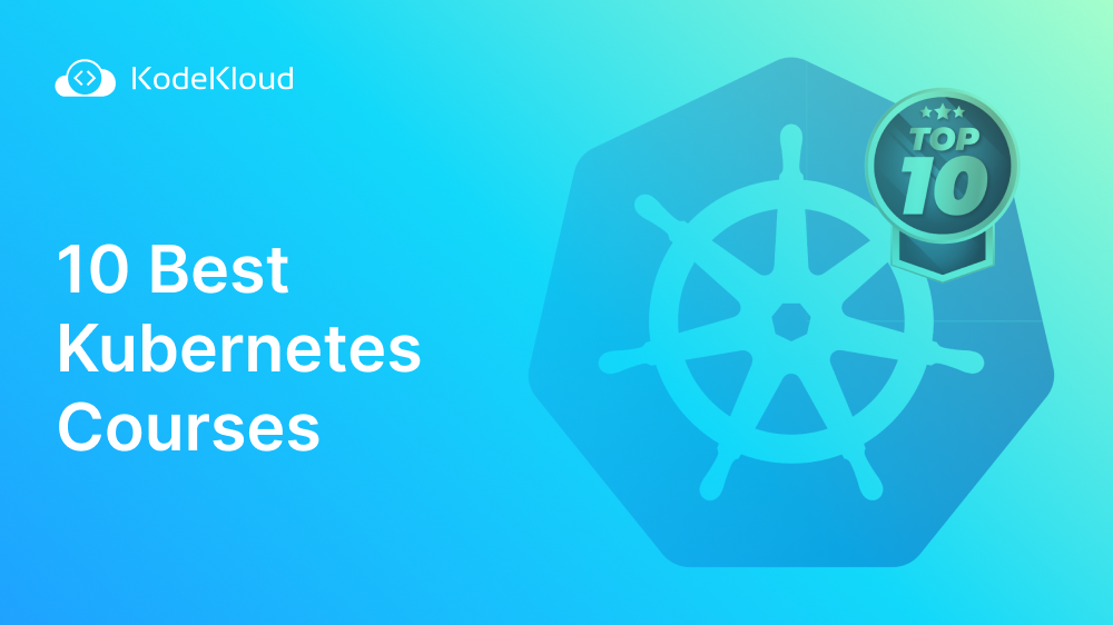 10 Best Kubernetes Courses To Start Learning Online In 2022