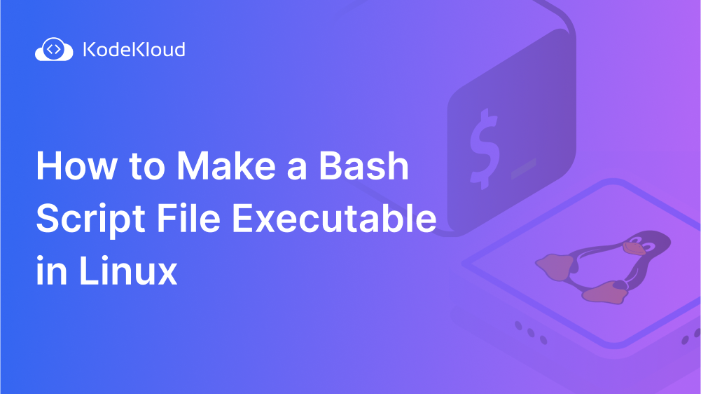 How To Make A Bash Script File Executable In Linux