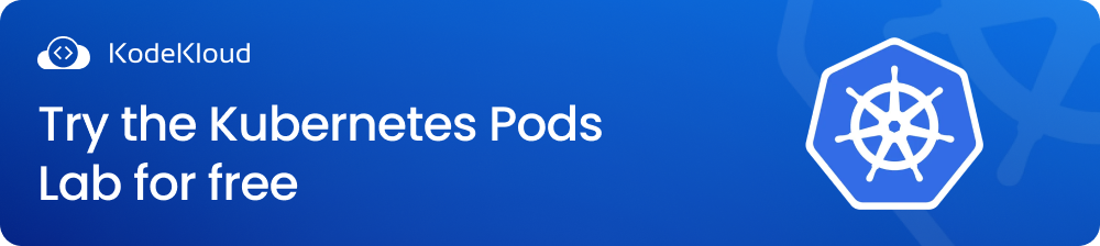 Kubernetes Pods Lab