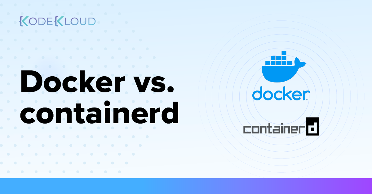 Docker vs. containerd