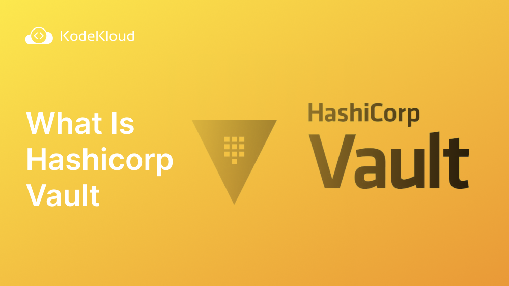 What Is HashiCorp Vault