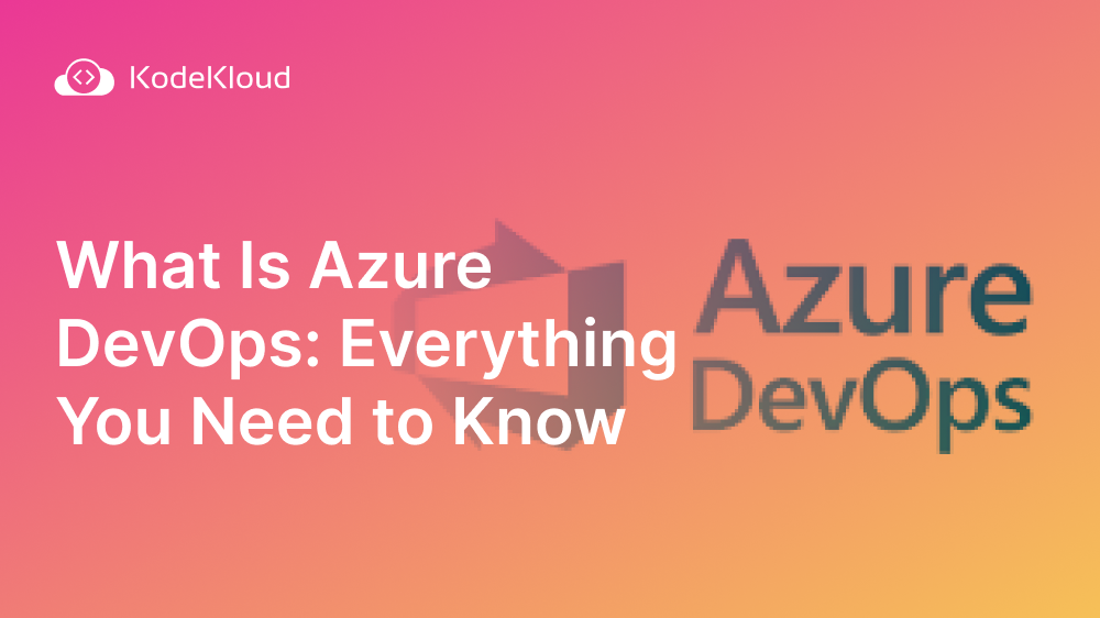 What Is Azure DevOps