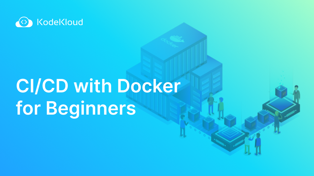 CI/CD with Docker for Beginners