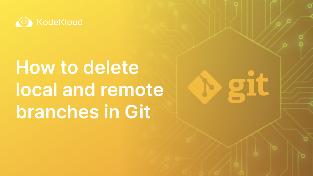 How to delete local and remote branches in git