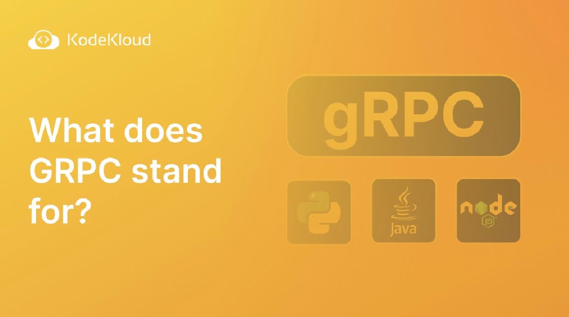 What does gRPC Stand For?