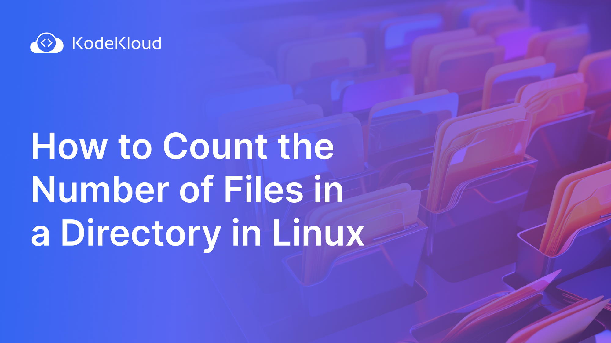 How to Count the Number of Files in a Directory in Linux