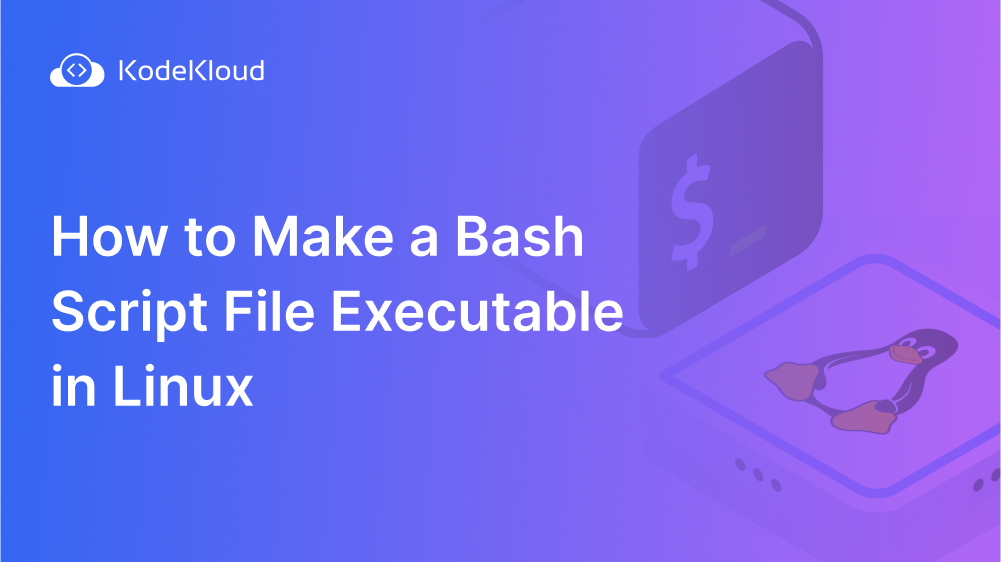 How to Make a Bash Script File Executable in Linux