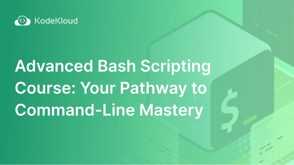 Advanced Bash Scripting Course: Your Pathway to Command-Line Mastery