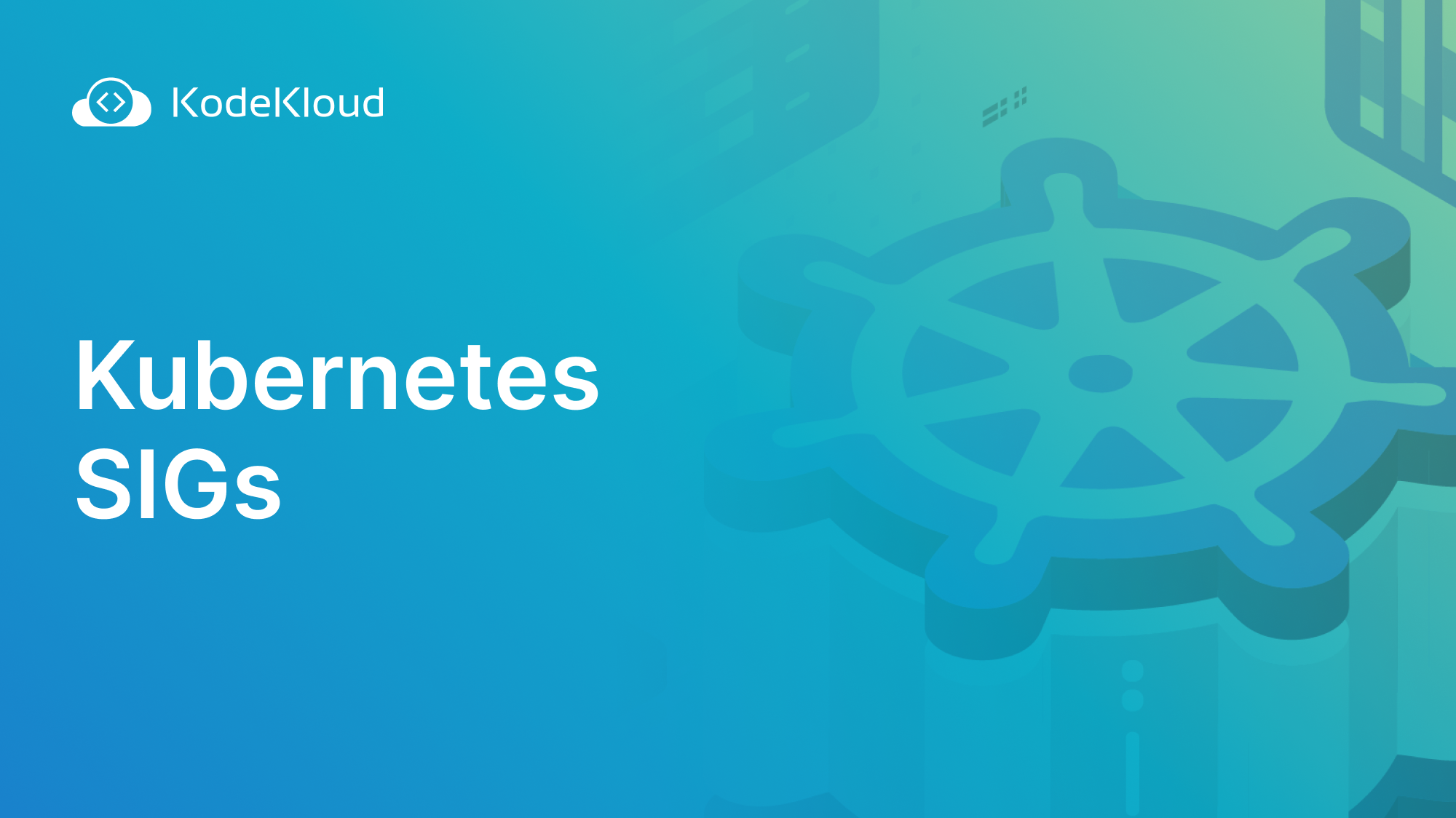 Kubernetes SIGs: What They Are and How They Work