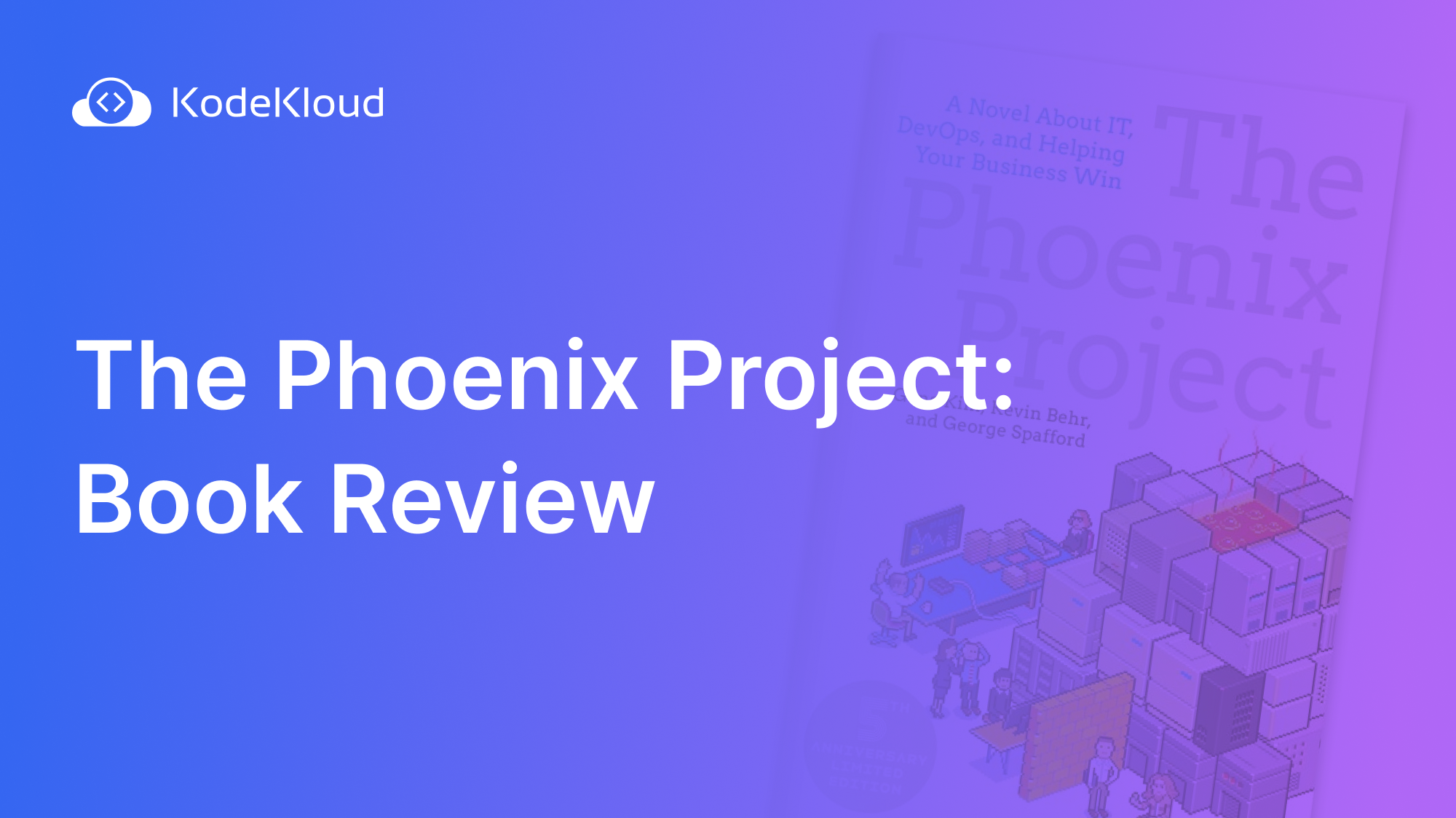 The Phoenix Project: Book Review