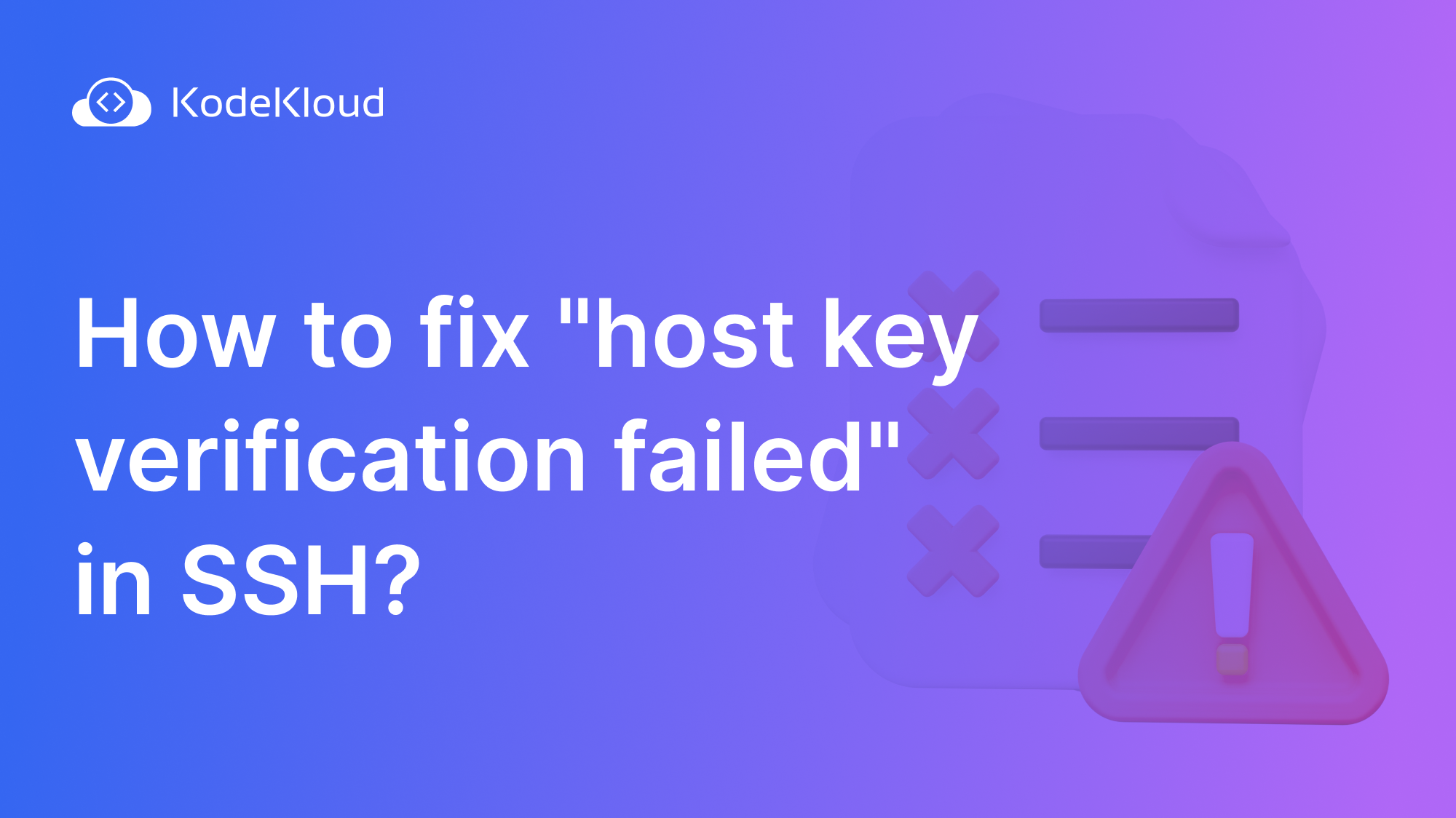 How to Fix “host key verification failed” in SSH