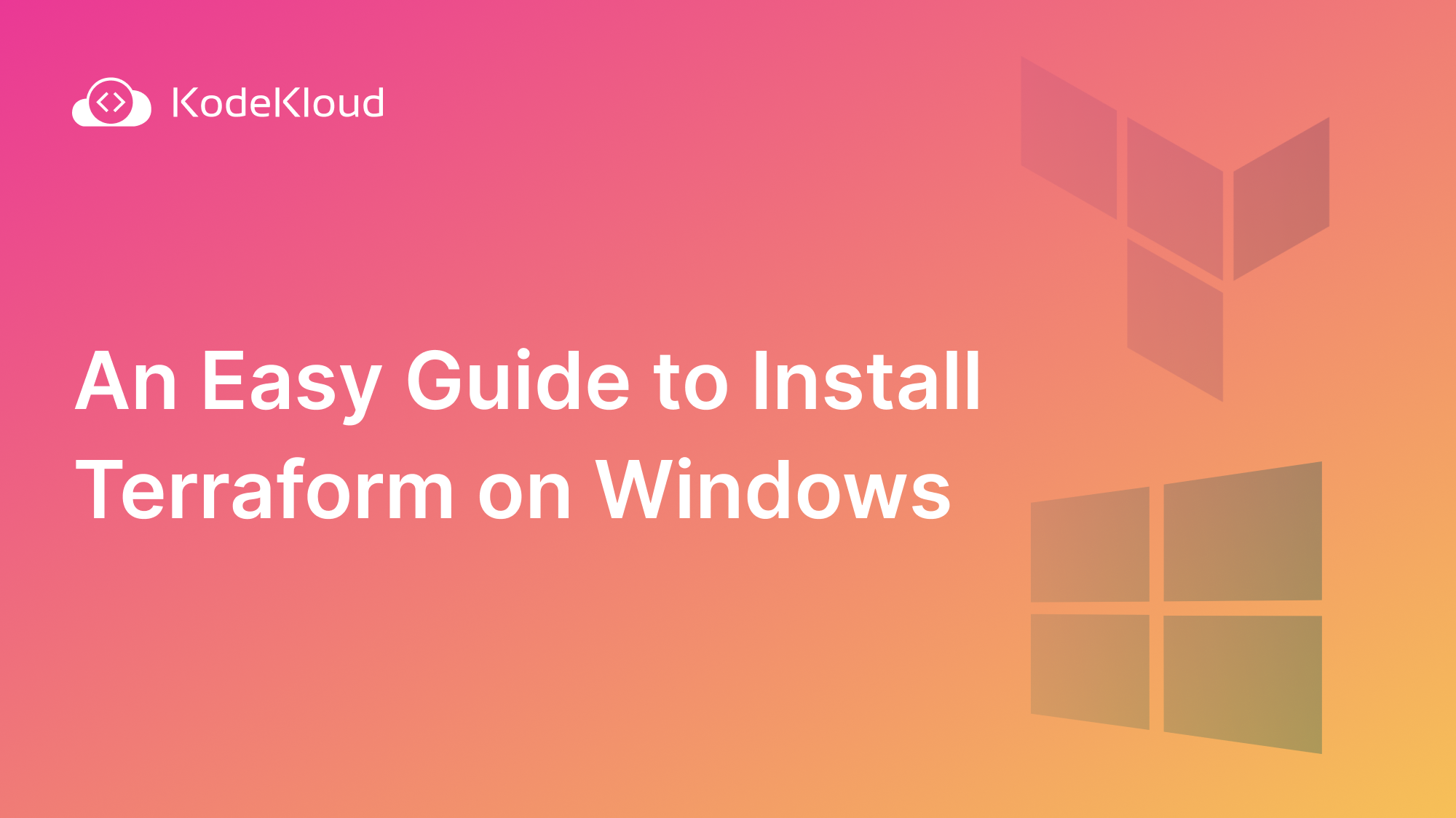 An Easy Guide to Install Terraform on Windows
