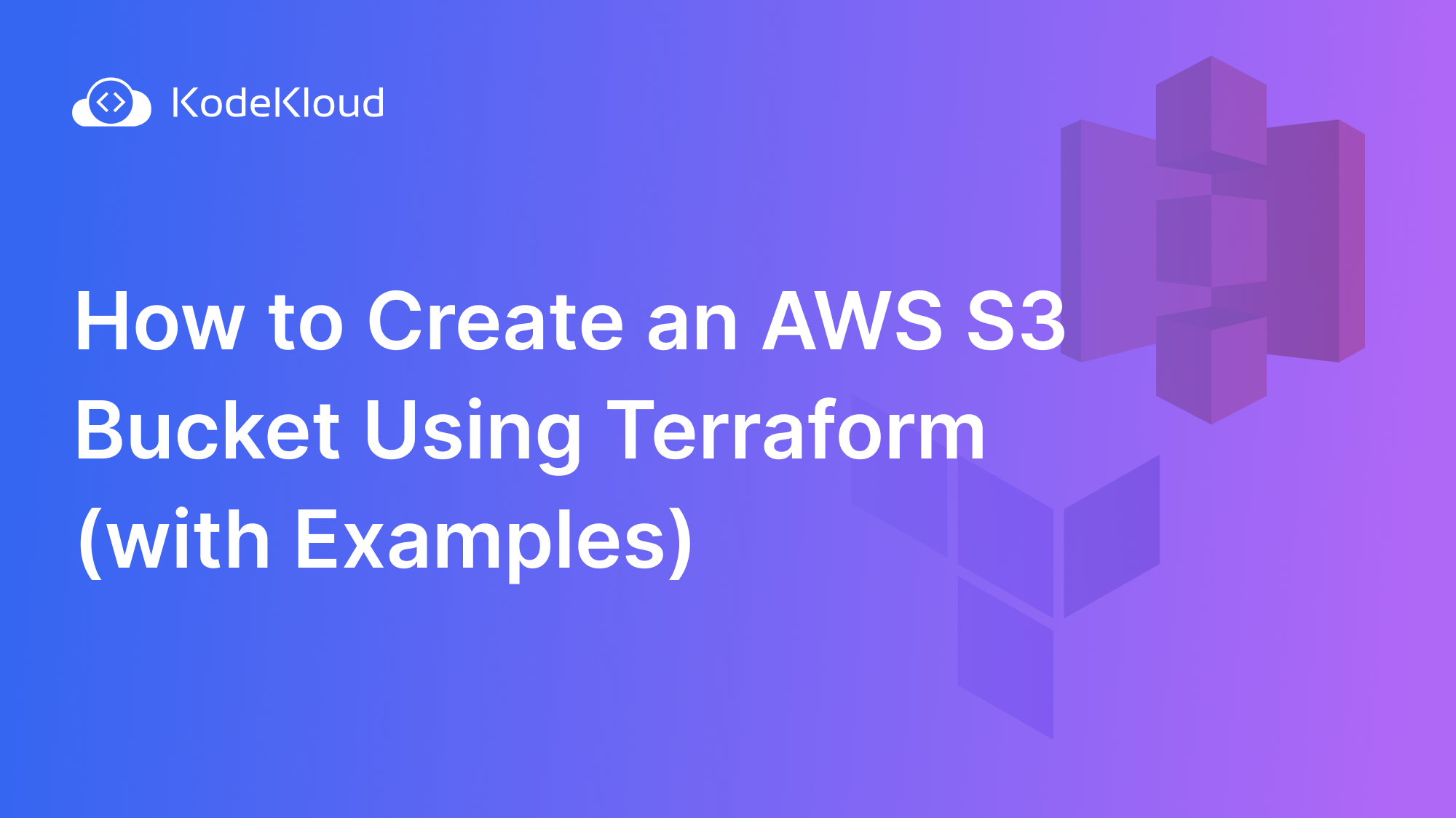 How to create an AWS S3 bucket using Terraform