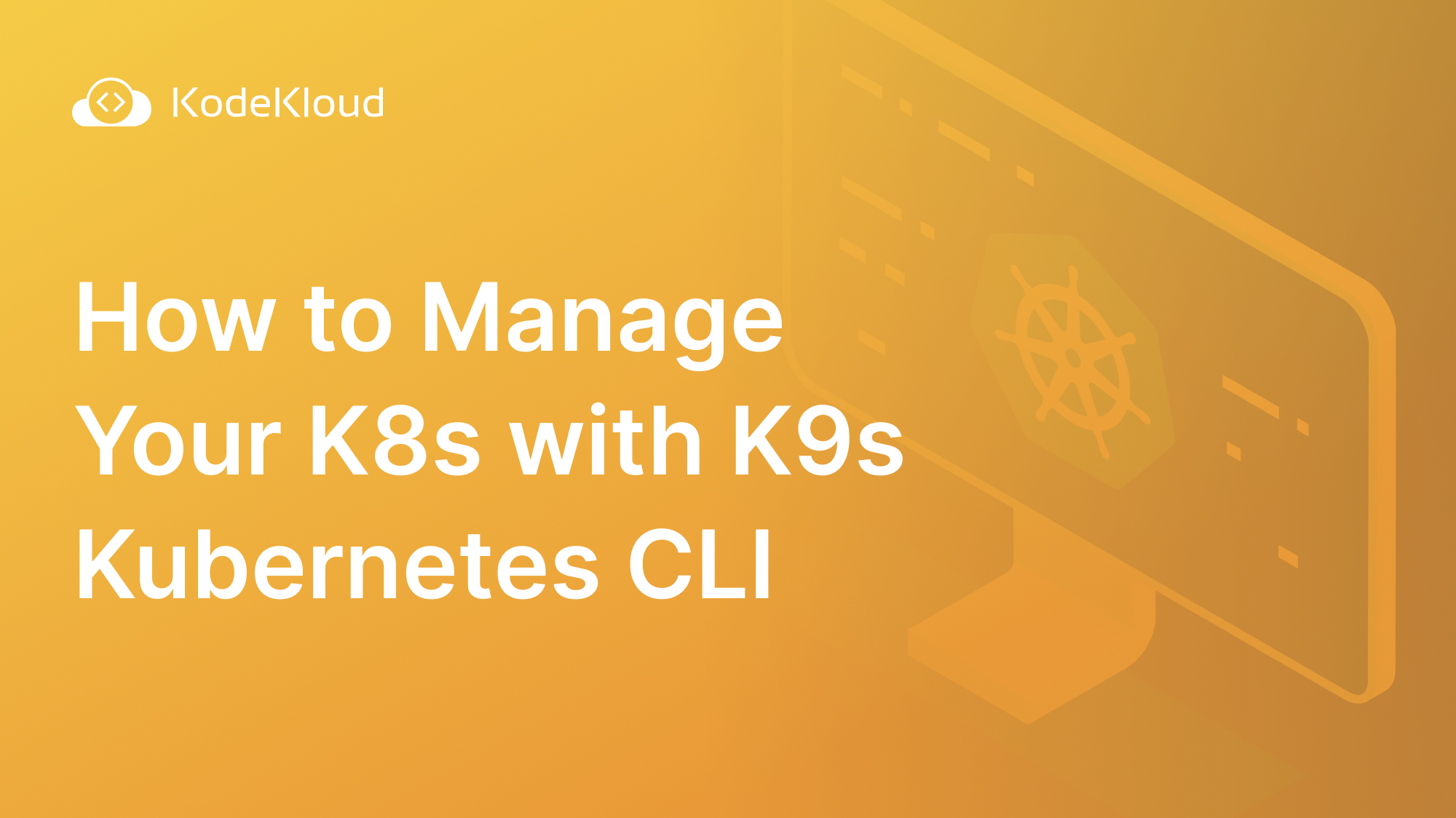 How to Manage Your K8s with K9s Kubernetes CLI