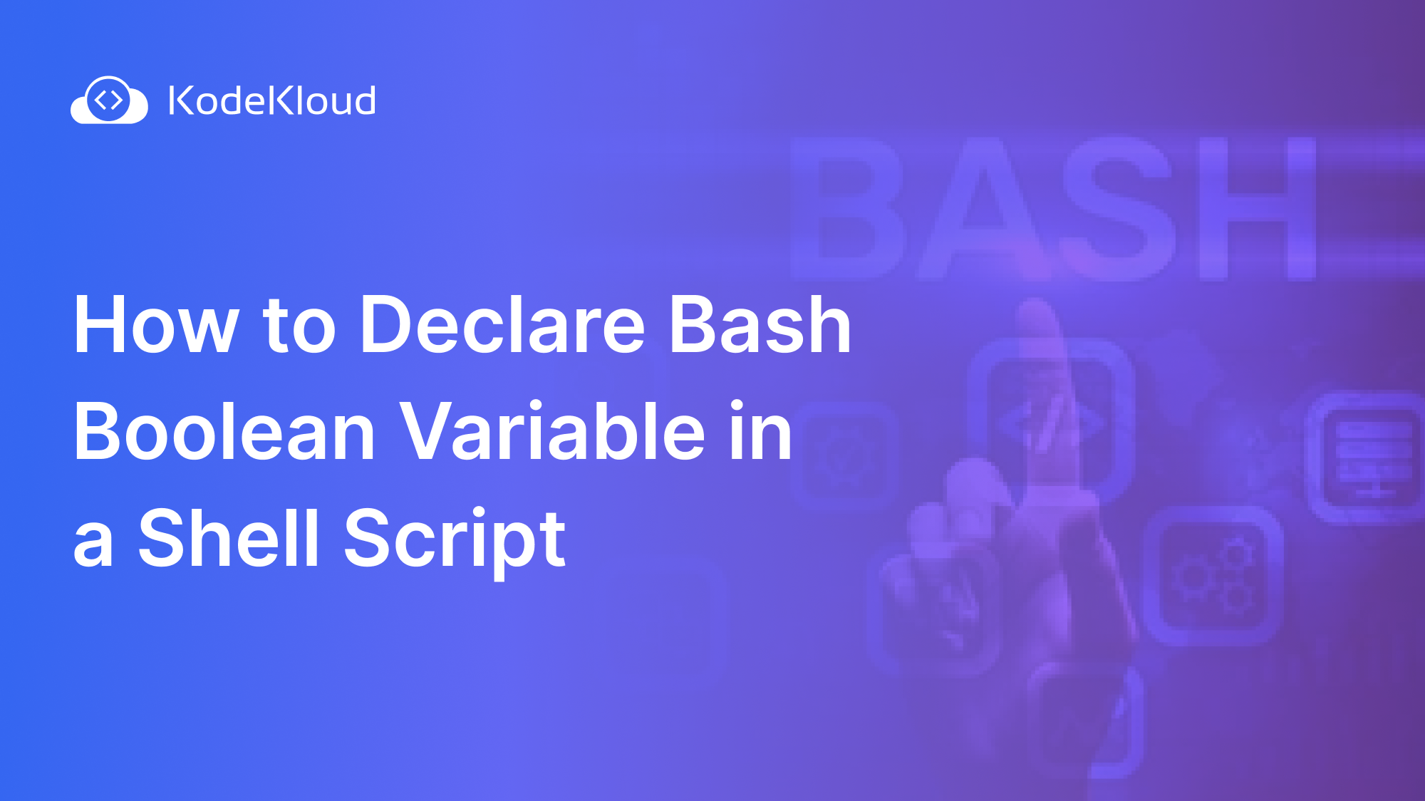Bash Boolean Variable in a Shell Script