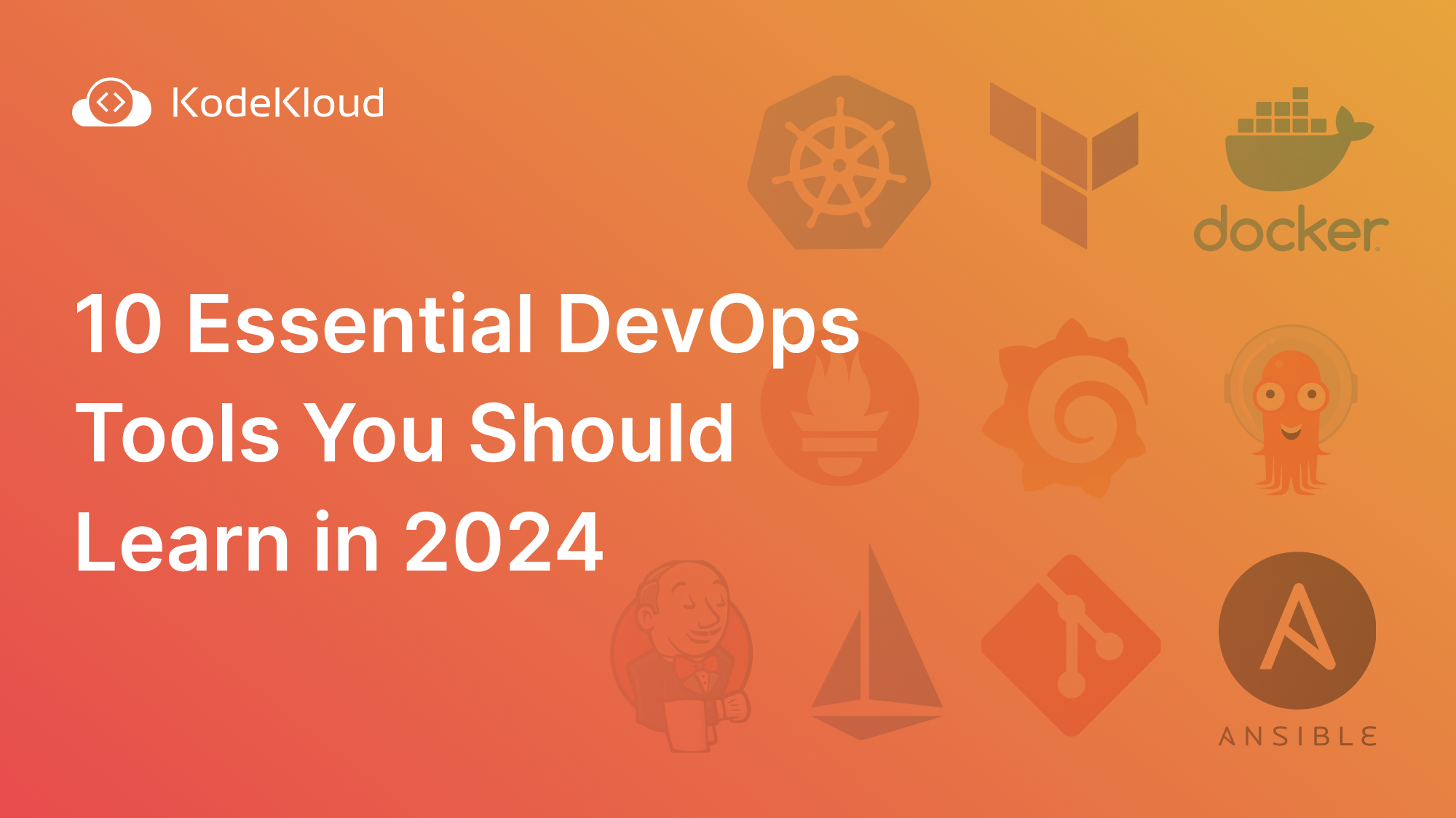 10 Essential DevOps Tools You Should Learn in 2024