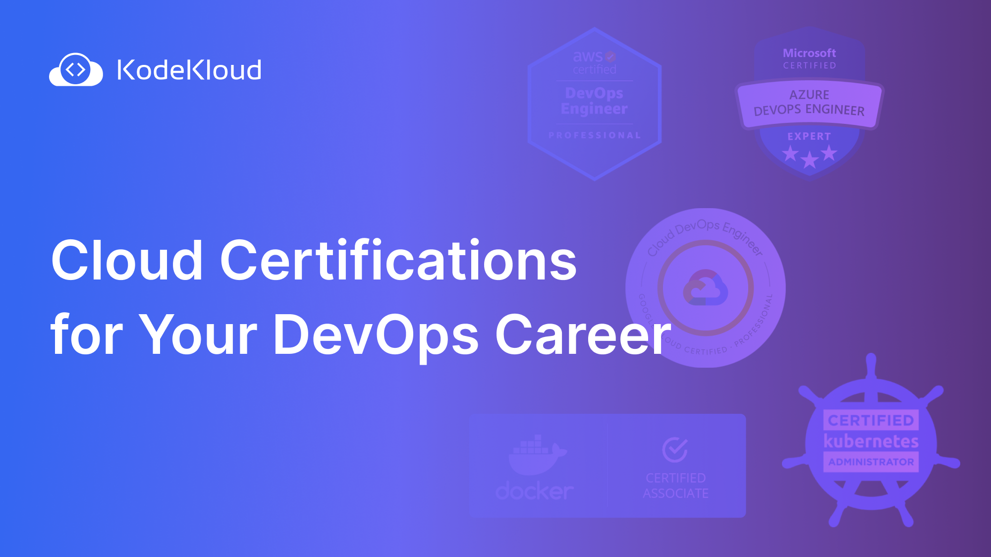 Cloud Certifications for Your DevOps Career