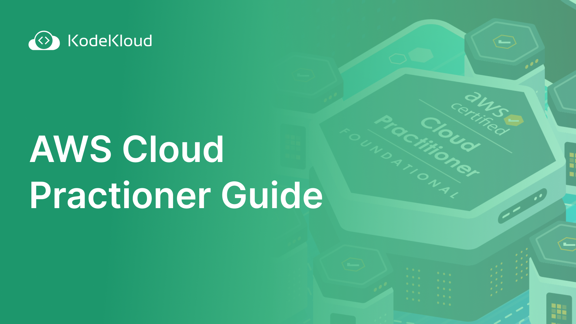 AWS Cloud Practitioner Guide