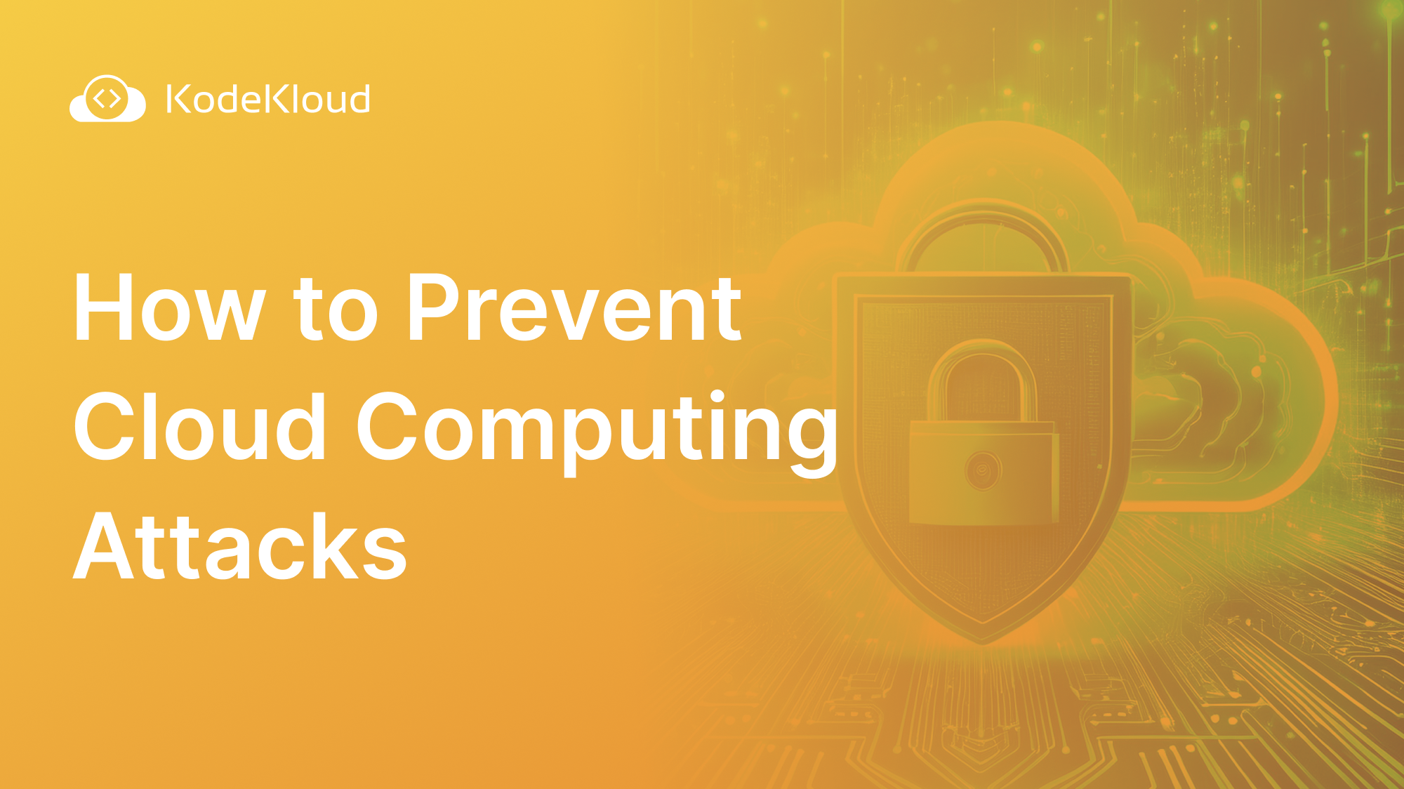 How to Prevent Cloud Computing Attacks