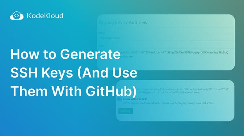 How to Generate SSH Keys (And Use Them With GitHub)