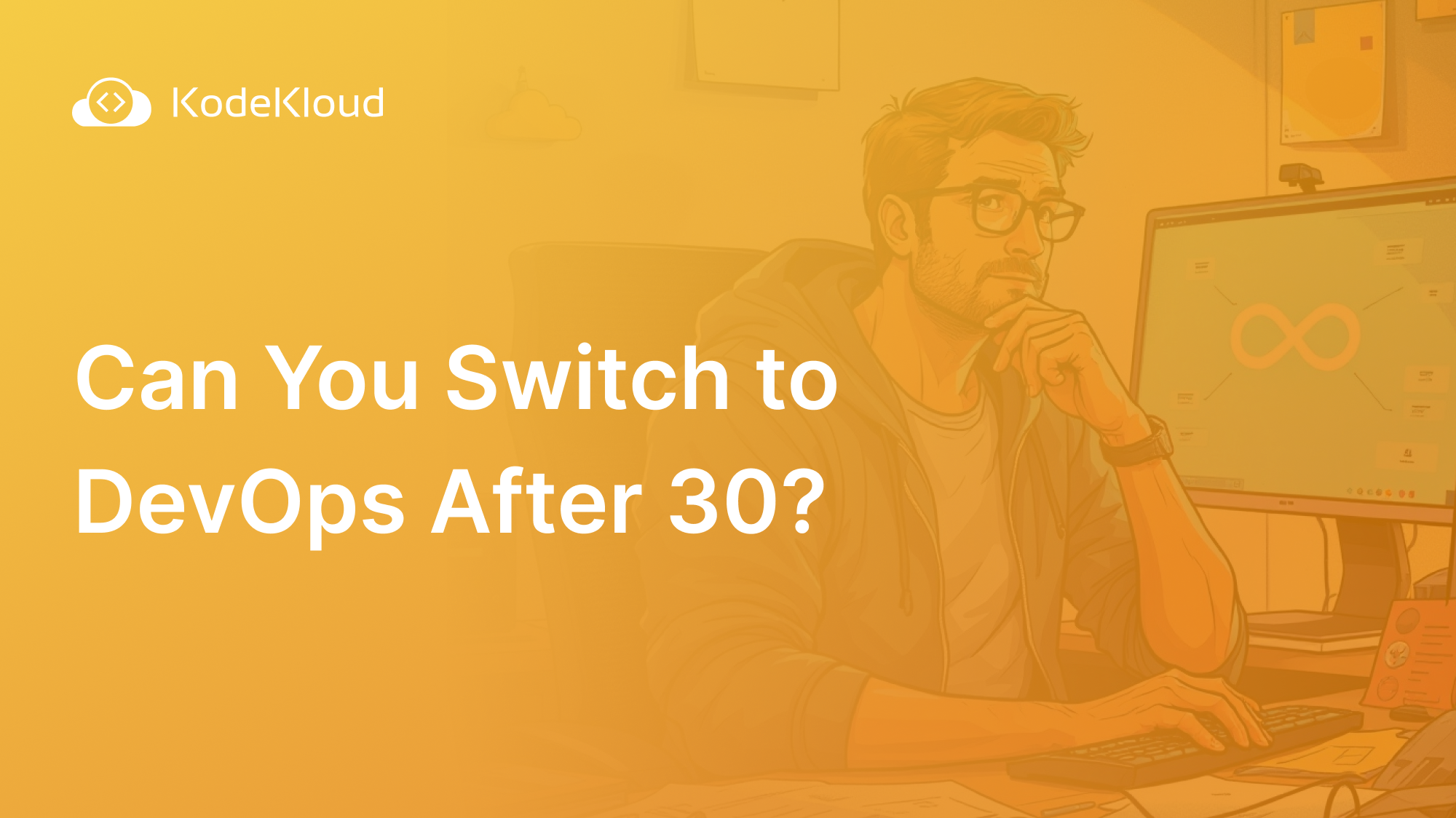 Can You Switch to DevOps After 30?