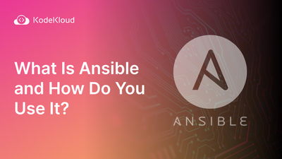 What Is Ansible and How Do You Use It?