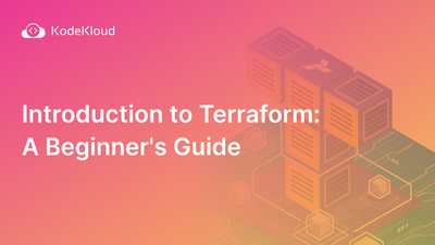 Introduction to Terraform: A Beginner's Guide