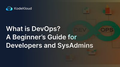 What is DevOps? A Beginner’s Guide for Developers and SysAdmins