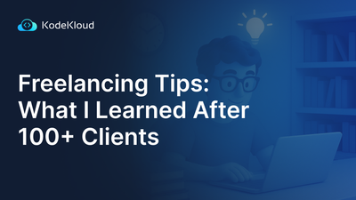Freelancing Tips: What I Learned After 100+ Clients