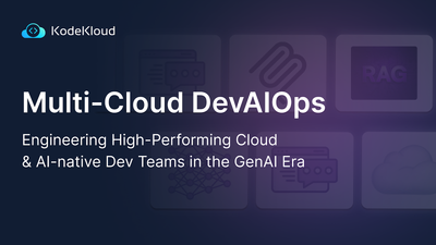 Multi-Cloud DevAIOps: Engineering High-Performing Cloud & AI-native Dev Teams in the GenAI Era