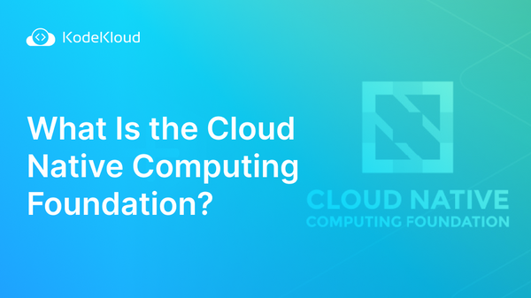 What Is the Cloud Native Computing Foundation?