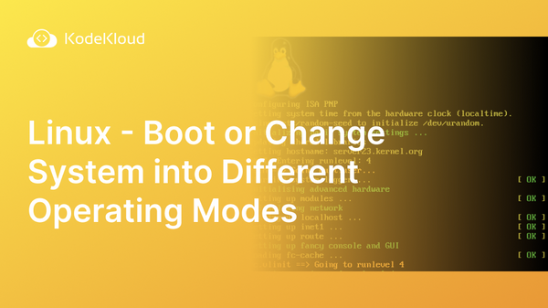 Linux - Boot or Change System into Different Operating Modes