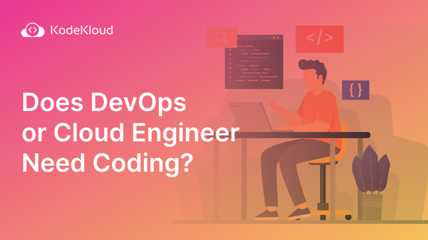 Does DevOps or Cloud Engineer Need Coding?