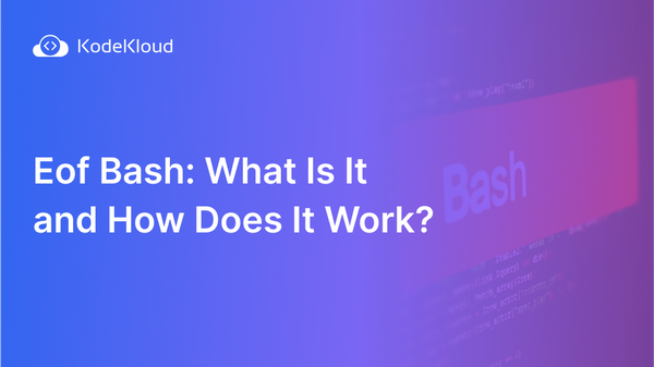Eof Bash: What Is It and How Does It Work?