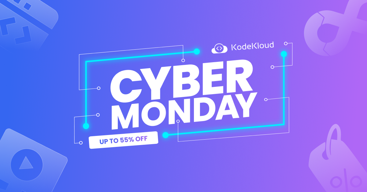 Cyber Monday Sales - KodeKloud - DevOps Learning Community