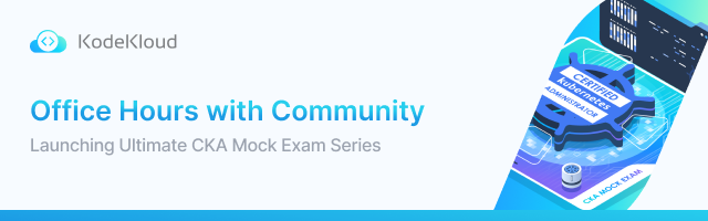 Office Hours Zoom Banner - Launching Ultimate CKA Mock Exam Series