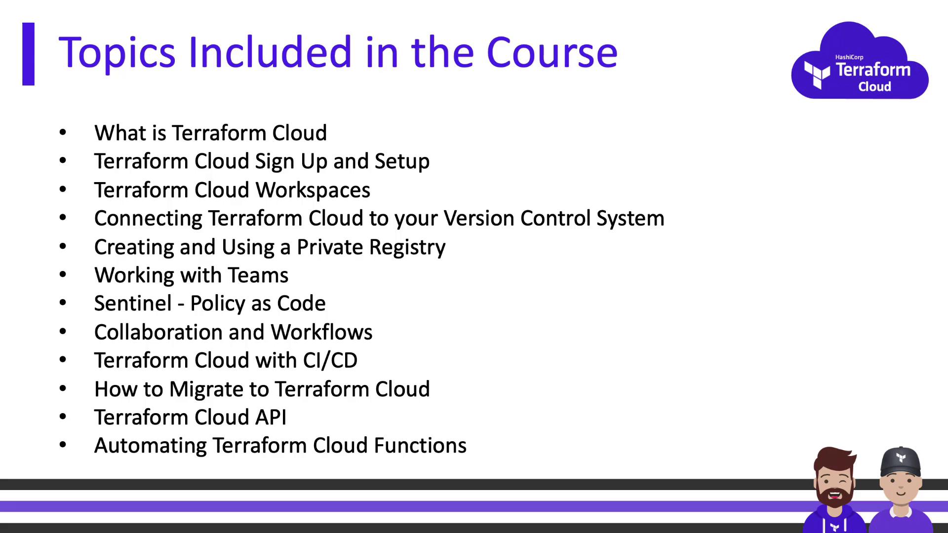 The image lists topics included in a Terraform Cloud course, such as sign-up, workspaces, version control, and automation. It also features the Terraform Cloud logo and two cartoon characters at the bottom.