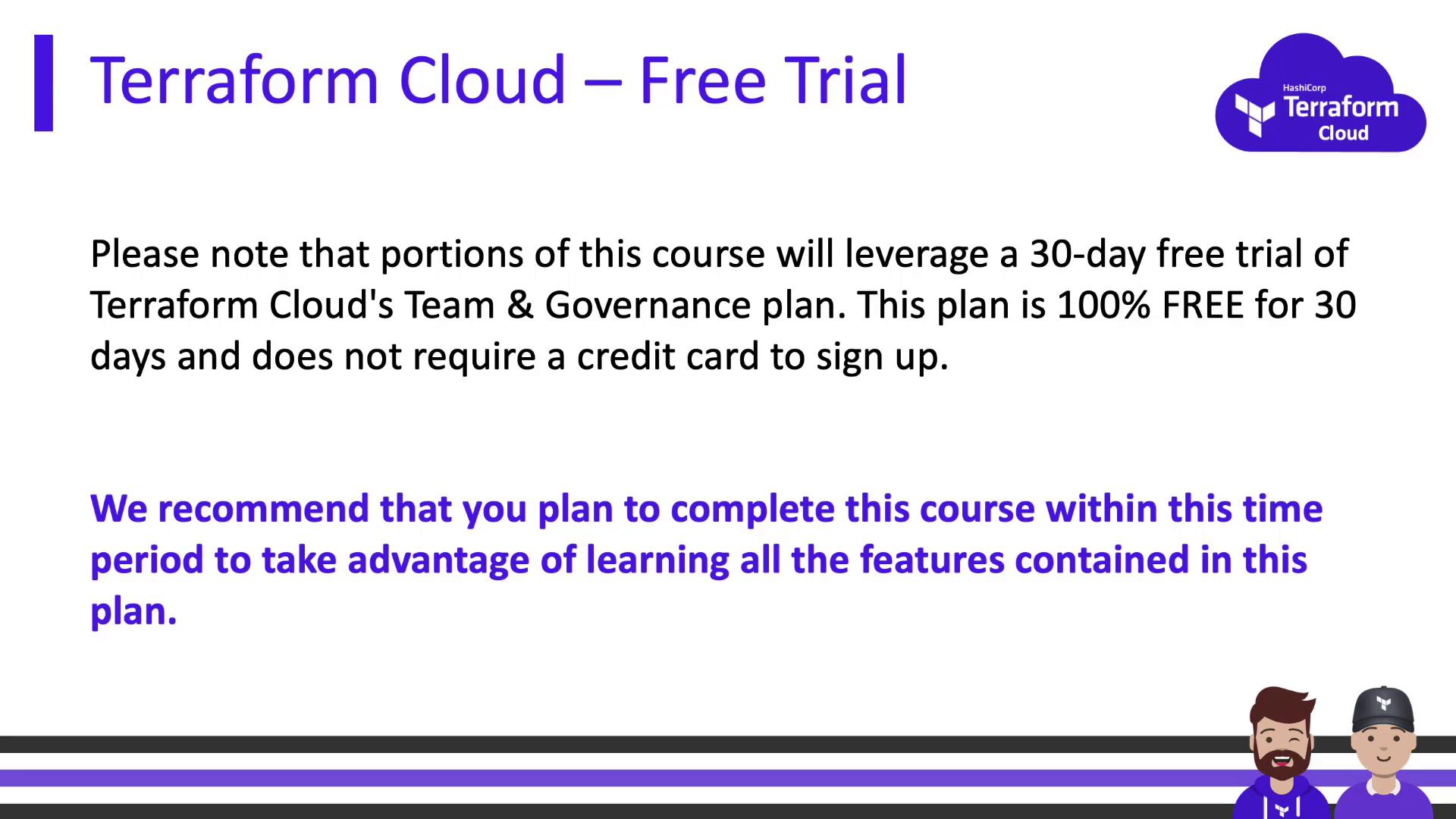The image is an announcement for a 30-day free trial of Terraform Cloud's Team & Governance plan, emphasizing that no credit card is required. It also recommends completing a course within this period to fully utilize the features.