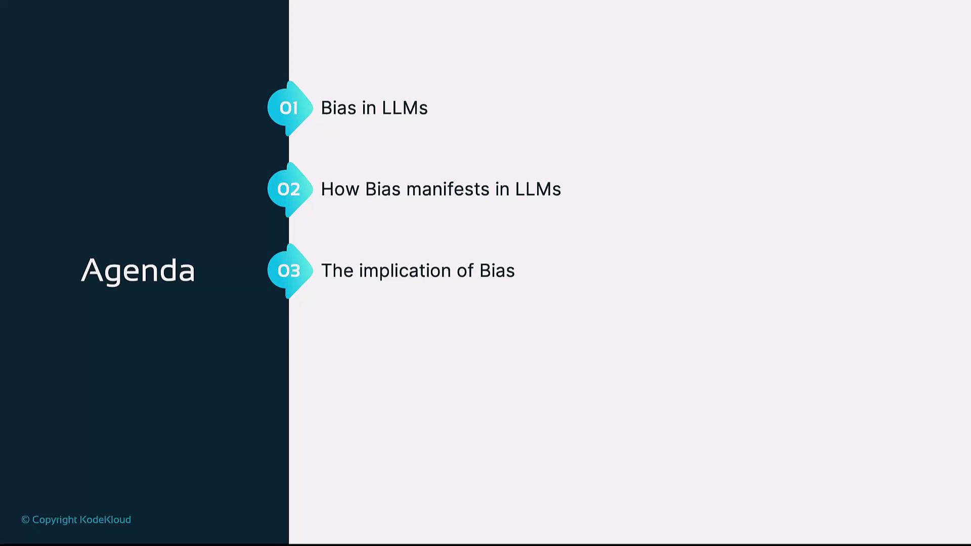 The image is an agenda slide listing three topics: "Bias in LLMs," "How Bias manifests in LLMs," and "The implication of Bias."