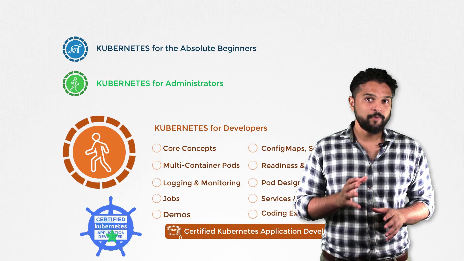 The image shows a person presenting Kubernetes courses for beginners, administrators, and developers, highlighting core concepts, multi-container pods, and certification.